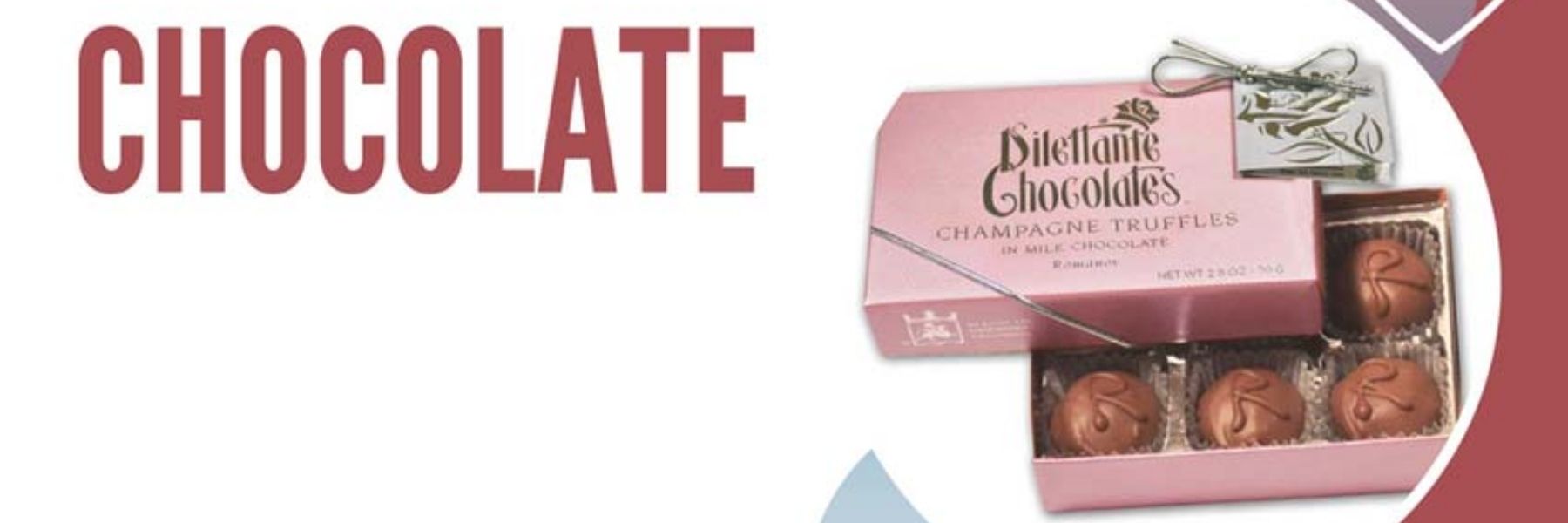 Dilettante Chocolates Champagne Romanov Truffles for Valentine's Day Blog Banner